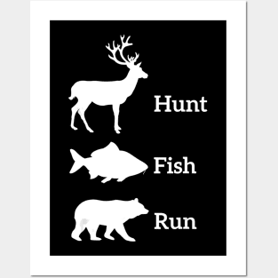 Funny Hunting Fishing Hunt Fish Run Bear Gift Posters and Art